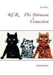KCK    Die Sp&uuml;rnasen Connection