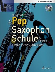 Die Pop Saxophon Schule, Tenor-Saxophon.Bd.1