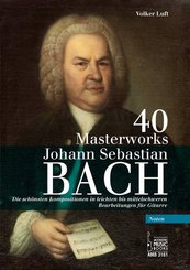 40 Masterworks, Bearbeitungen f&uuml;r Gitarre (Noten)