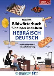 Bildw&ouml;rterbuch f&uuml;r Kinder und Eltern Hebr&auml;isch-Deutsch