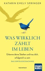 Was wirklich z&auml;hlt im Leben