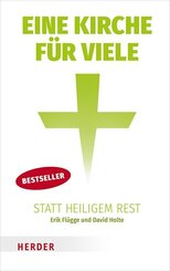 Eine Kirche f&uuml;r viele statt heiligem Rest