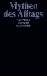 Notizbuch &raquo;Mythen des Alltags&laquo;