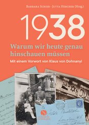 1938 - Warum wir heute genau hinschauen m&uuml;ssen