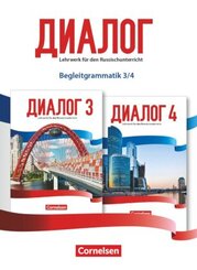 Dialog - Lehrwerk f&uuml;r den Russischunterricht - Russisch als 2. Fremdsprache - Ausgabe 2016 - Band 3-4