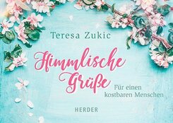 Himmlische Gr&uuml;&szlig;e