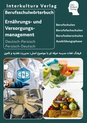 Interkultura Berufsschulw&ouml;rterbuch f&uuml;r Ern&auml;hrungs- und Versorgungsmanagement