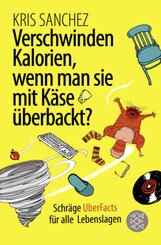 Verschwinden Kalorien, wenn man sie mit K&auml;se &uuml;berbackt?