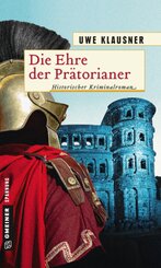 Die Ehre der Pr&auml;torianer