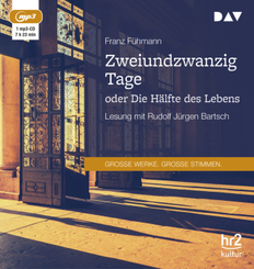 Zweiundzwanzig Tage oder Die H&auml;lfte des Lebens,1 Audio-CD, 1 MP3