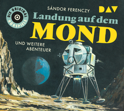Landung auf dem Mond und weitere Abenteuer,1 Audio-CD
