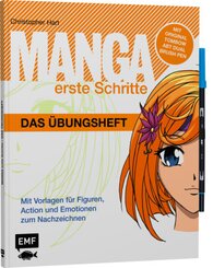 Manga Erste Schritte - Das &Uuml;bungsheft, m. original Tombow ABT PRO Dual Brush Pen
