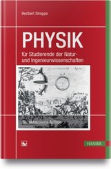 Physik f&uuml;r Studierende der Natur- und Ingenieurwissenschaften