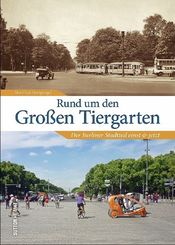 Rund um Berlins Gro&szlig;en Tiergarten