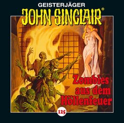 John Sinclair - Zombies aus dem H&ouml;llenfeuer,1 Audio-CD