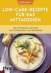 Low-Carb-Rezepte f&uuml;r das Mittagessen