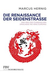 Die Renaissance der Seidenstra&szlig;e