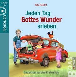 Jeden Tag Gottes Wunder erleben,1 Audio-CD