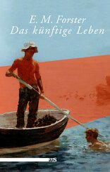 Das k&uuml;nftige Leben