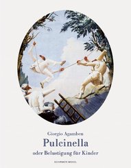 Pulcinella oder Belustigung f&uuml;r Kinder