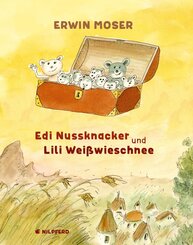 Edi Nussknacker und Lili Wei&szlig;wieschnee