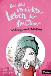 Das total verr&uuml;ckte Leben der Lea Olivier