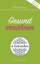 Mit Erfolg ... Gesund ern&auml;hren