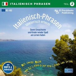 Italienisch-Phrasen spielerisch erlernt.Tl.2,1 Audio-CD (mit M&ouml;glichkeit zum MP3-Download)