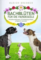 Bachbl&uuml;ten f&uuml;r die Hundeseele