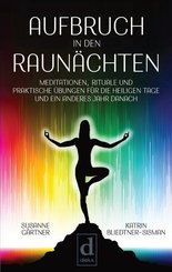 Aufbruch in den Raun&auml;chten