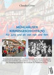 M&uuml;hlh&auml;user Kirmesgeschichte(n)