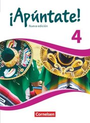 &iexcl;Ap&uacute;ntate! - Spanisch als 2. Fremdsprache - Ausgabe 2016 - Band 4