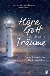 H&ouml;re Gott durch deine Tr&auml;ume