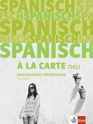 Spanisch &agrave; la carte neu A1