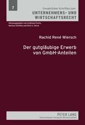 Der gutgl&auml;ubige Erwerb von GmbH-Anteilen