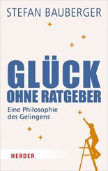 Gl&uuml;ck ohne Ratgeber