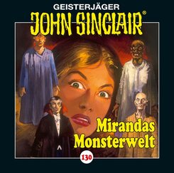 John Sinclair - Mirandas Monsterwelt,1 Audio-CD
