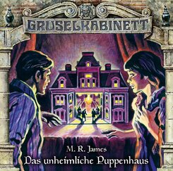 Gruselkabinett - Das unheimliche Puppenhaus,1 Audio-CD