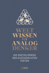Weltwissen f&uuml;r Analogdenker