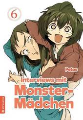 Interviews mit Monster-M&auml;dchen.Bd.6