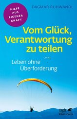 Vom Gl&uuml;ck, Verantwortung zu teilen (Fachratgeber Klett-Cotta, Bd.)