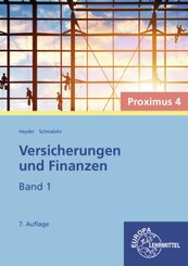 Versicherungen und Finanzen, Band 1 - Proximus 4..1