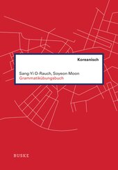 Grammatik&uuml;bungsbuch Koreanisch
