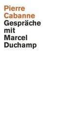 Gespr&auml;che mit Marcel Duchamp