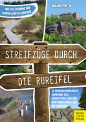 Streifz&uuml;ge durch die Rureifel