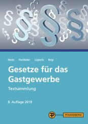 Gesetze f&uuml;r das Gastgewerbe