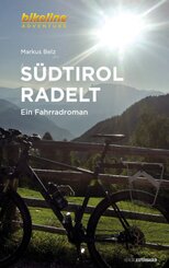 S&uuml;dtirol radelt