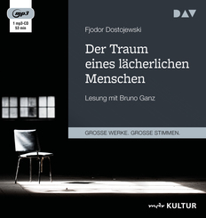 Der Traum eines l&auml;cherlichen Menschen,1 Audio-CD, 1 MP3