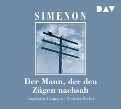 Der Mann, der den Z&uuml;gen nachsah,5 Audio-CDs