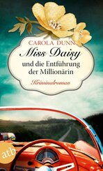 Miss Daisy und die Entf&uuml;hrung der Million&auml;rin